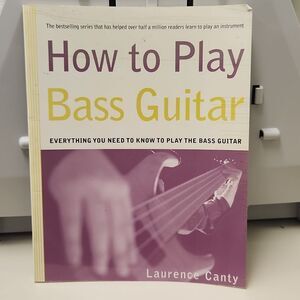 How to Play Bass Guitar by Laurence Canty Book